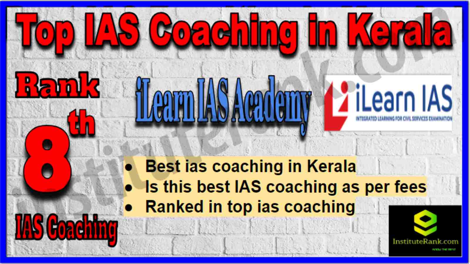 Rank 8 Best IAS Coaching in Kerala Rank 8 Best IAS Coaching in Kerala