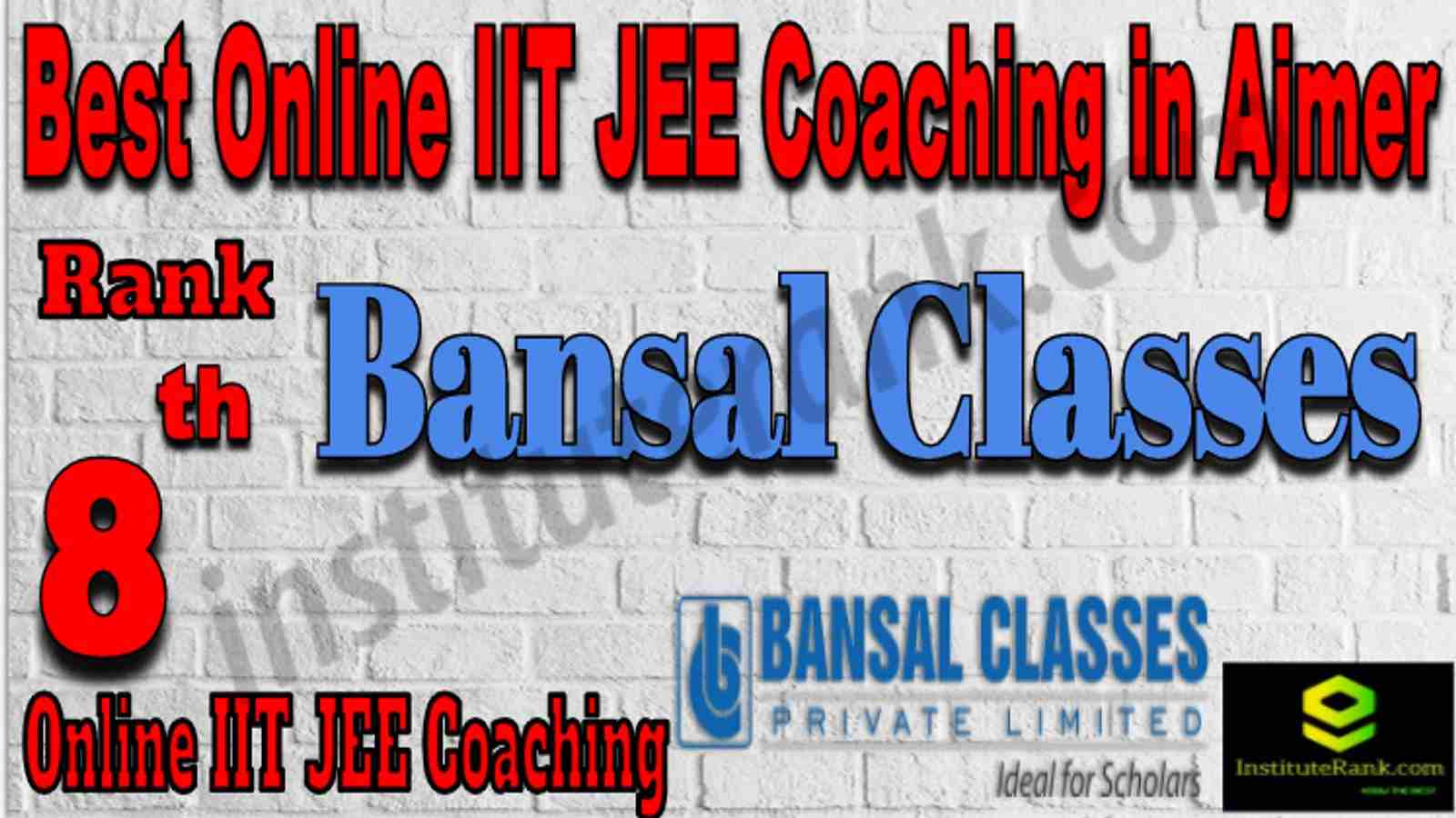 Rank 8 Best Online IIT JEE Coaching in Ajmer