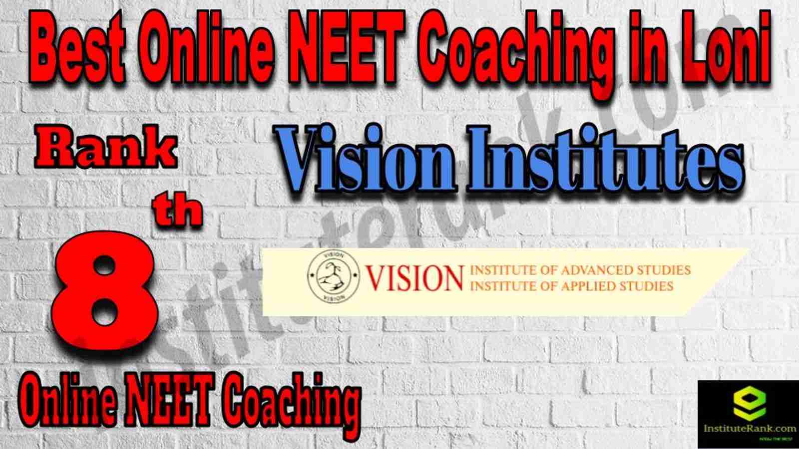 Rank 8 Best Online NEET Coaching in Loni