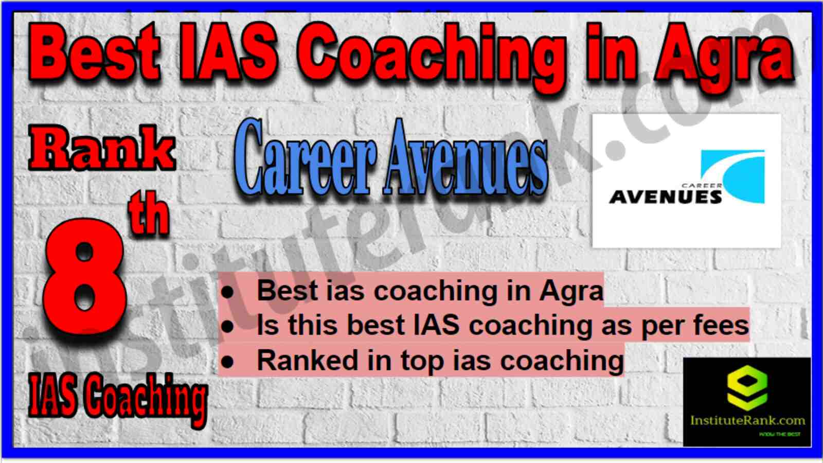 Rank 8 Top IAS Coaching in Agra Rank 8 Top IAS Coaching in Agra