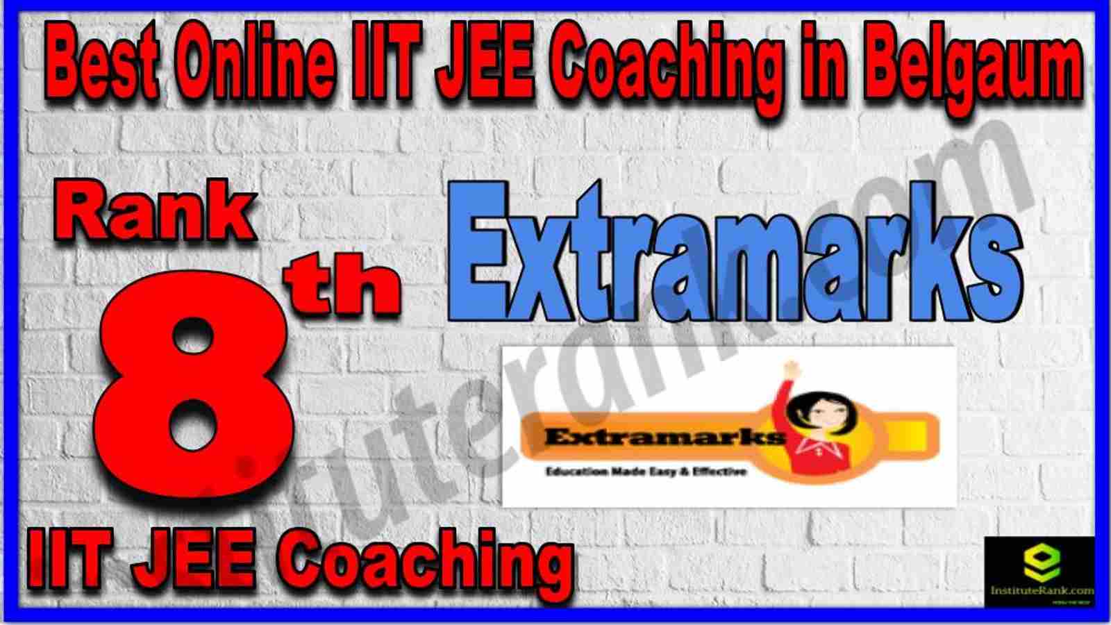 Rank 8th Best Online IIT JEE Coaching in Belgaum Rank 8th Best Online IIT JEE Coaching in Belgaum