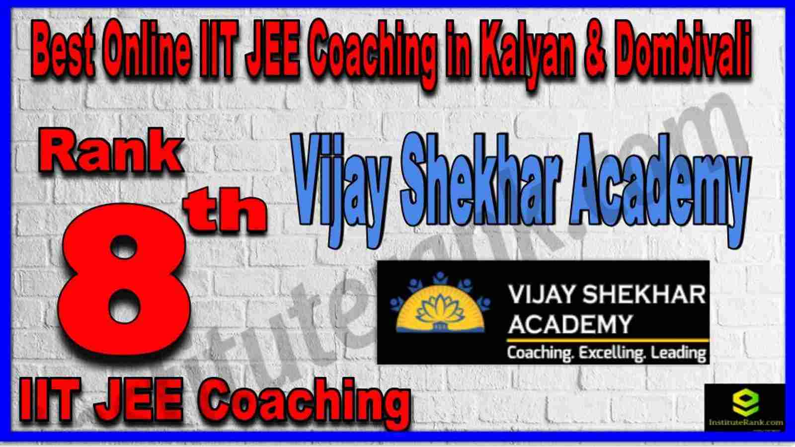 Rank 8th Best Online IIT JEE Coaching in Kalyan & Dombivali 