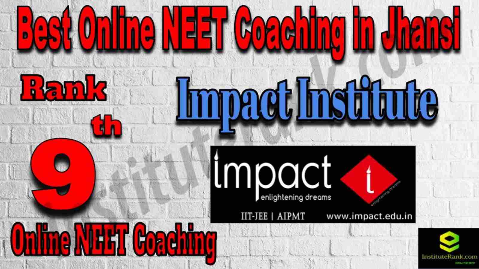 Rank 9 Best Online NEET Coaching in Jhansi
