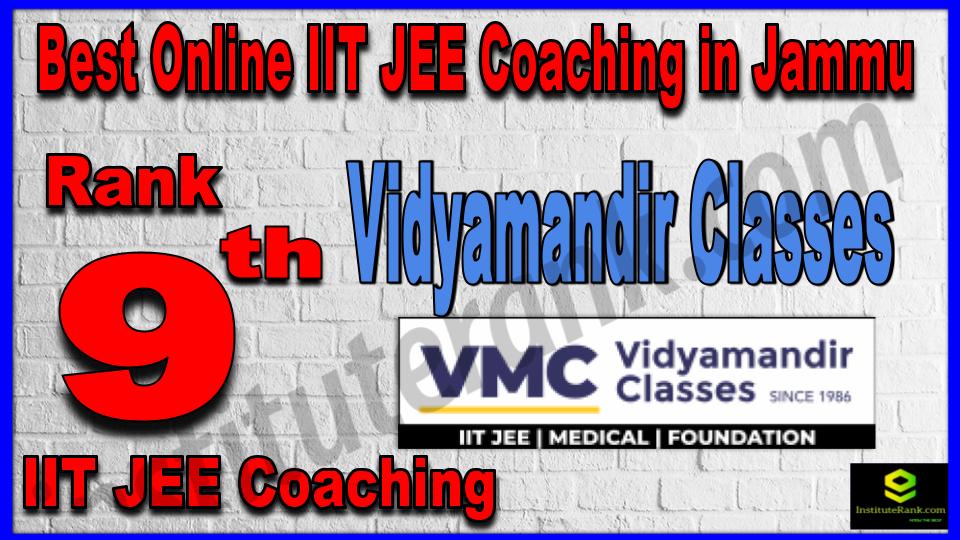 Rank 9th Best Online IIT JEE Coaching in Jammu