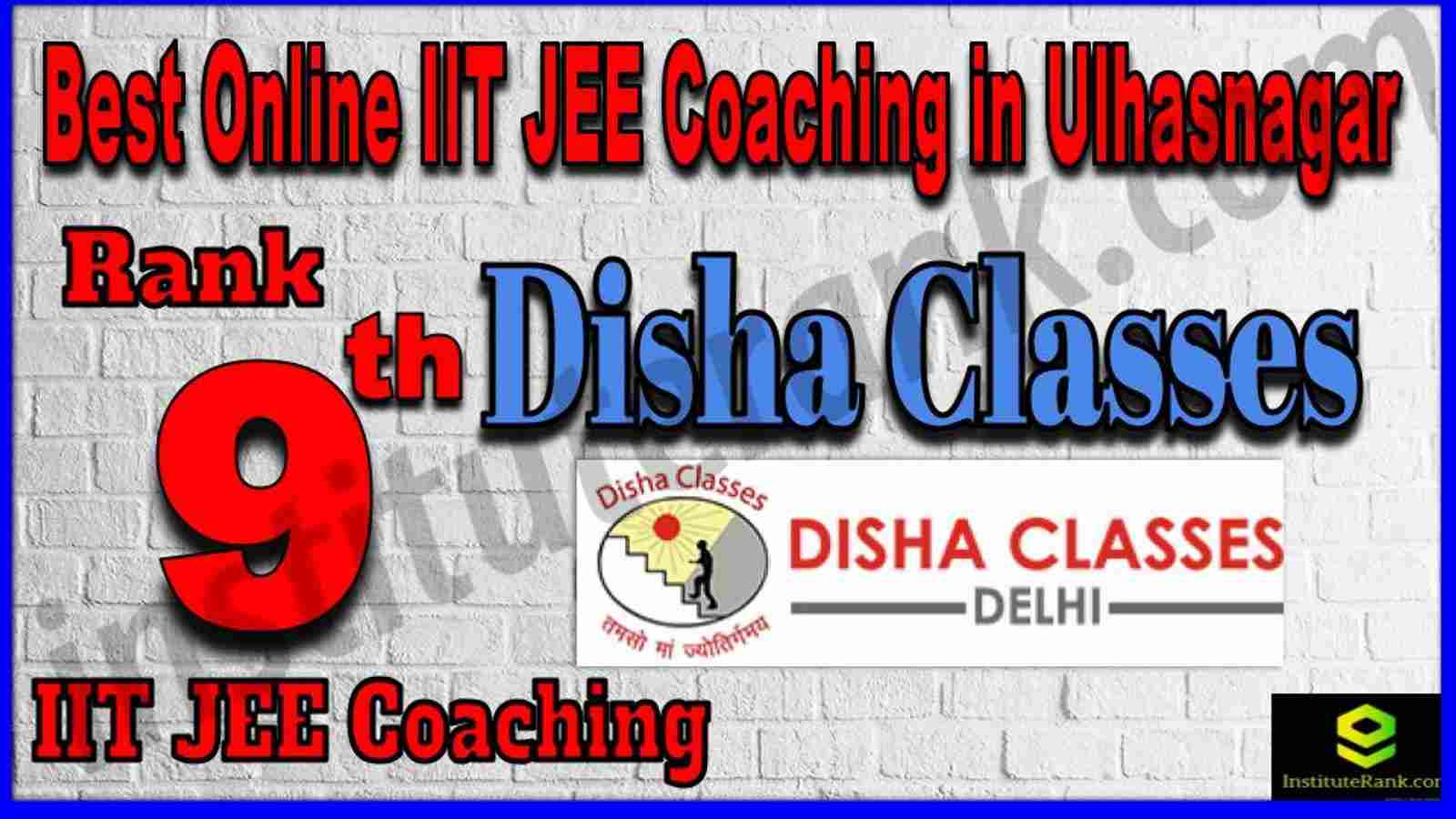 Rank 9th Best Online IIT-JEE Coaching in Ulhasnagar Rank 9th Best Online IIT-JEE Coaching in Ulhasnagar