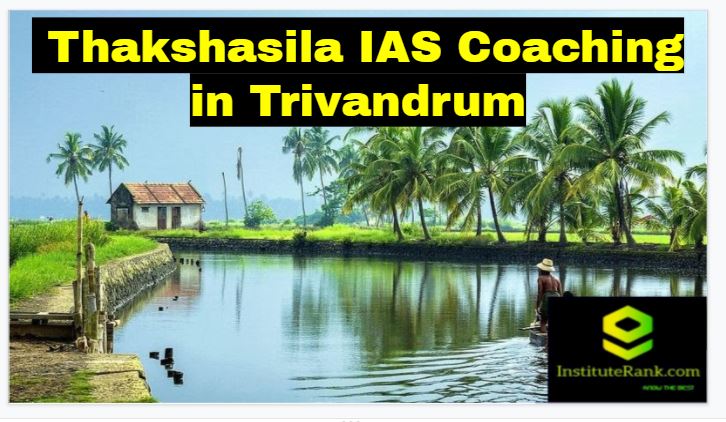 Thakshasila IAS Coachings in Tiruvandrum