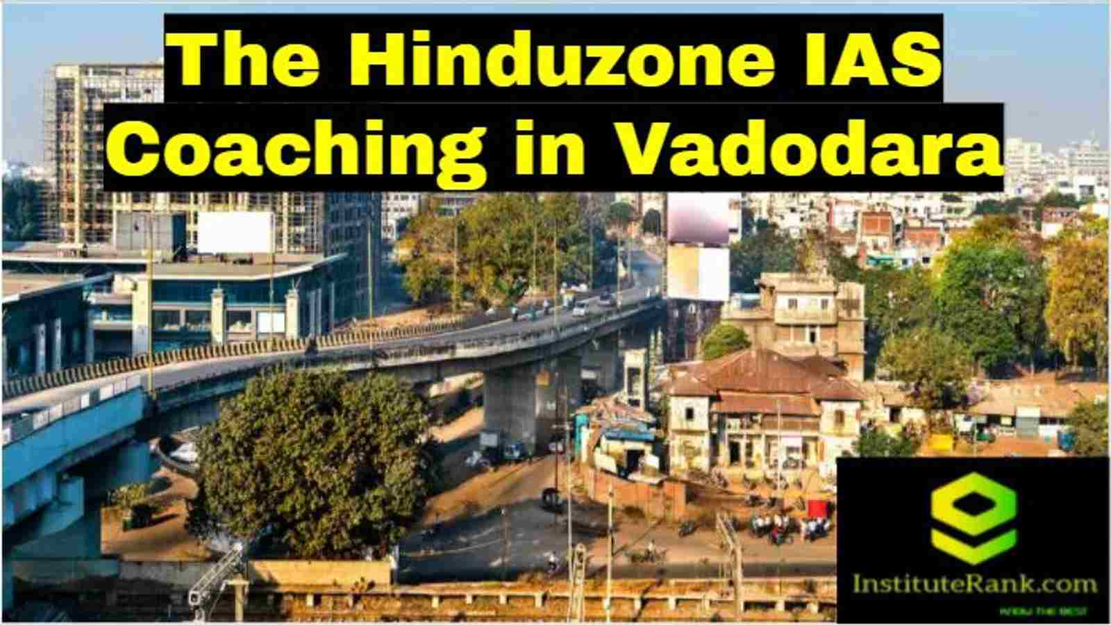 The Hinduzone IAS Coaching in Vadodara