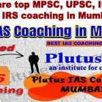 Top MPSC UPSC IPS IFS IRS Coaching in Mumbai