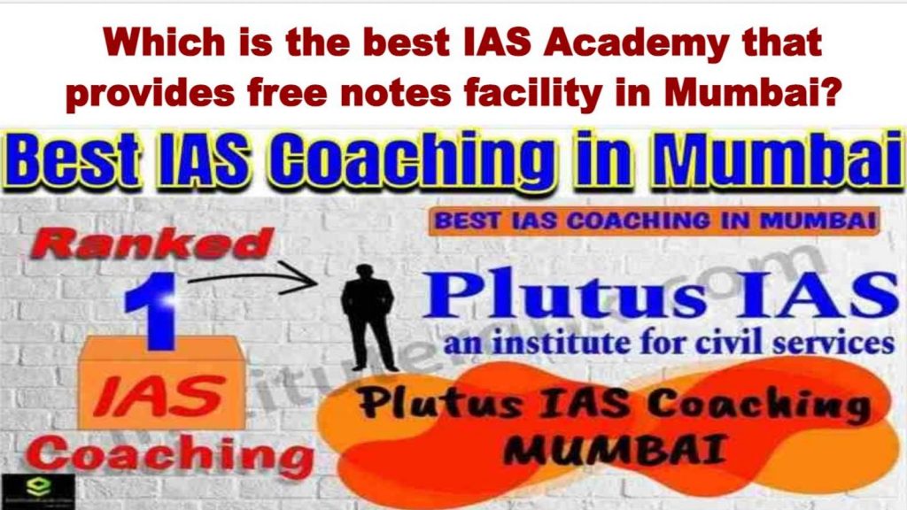 best ias academy in mumbai free notes facility