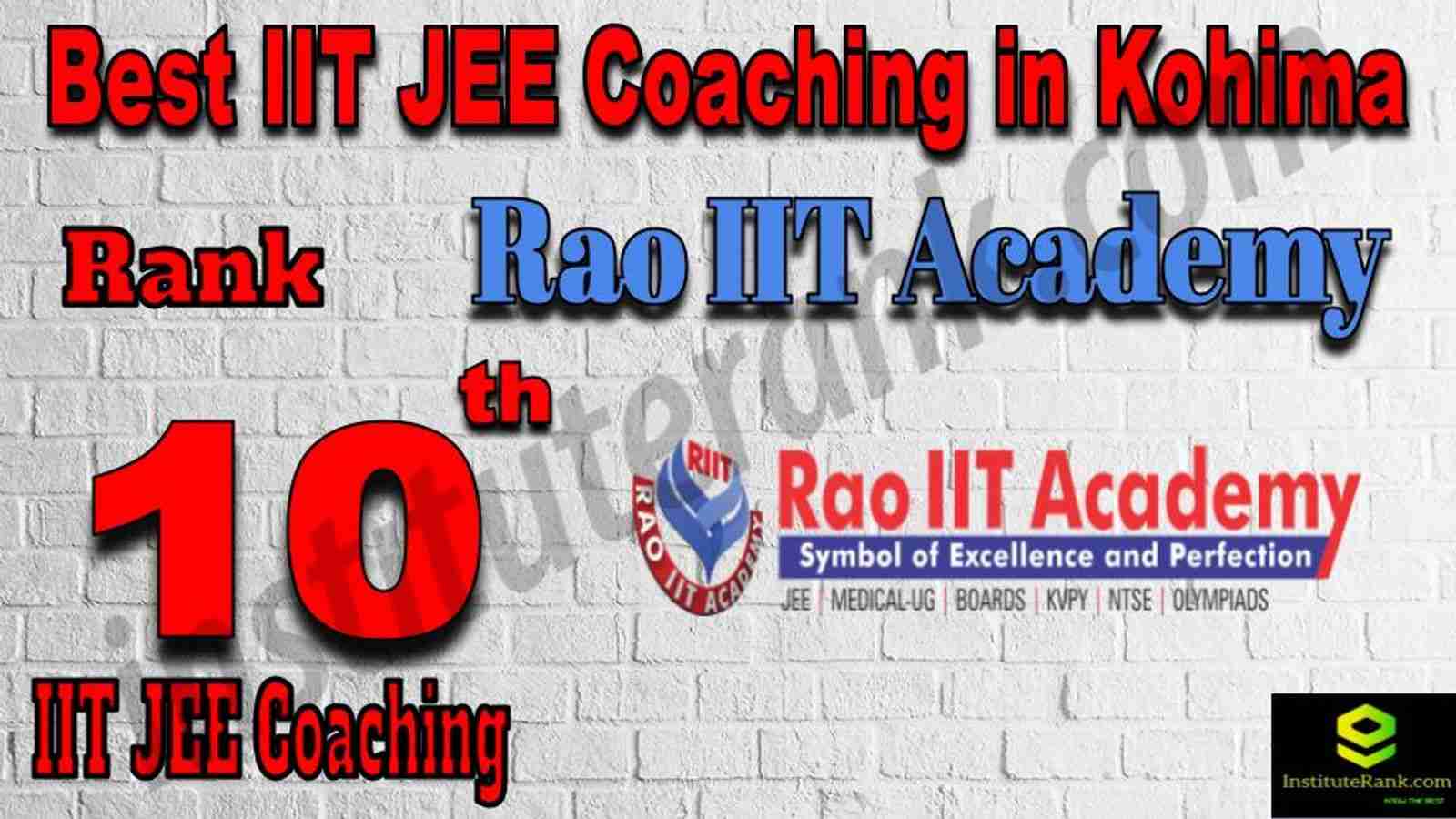 10th Best IIT JEE Coaching in Kohima 10th Best IIT JEE Coaching in Kohima