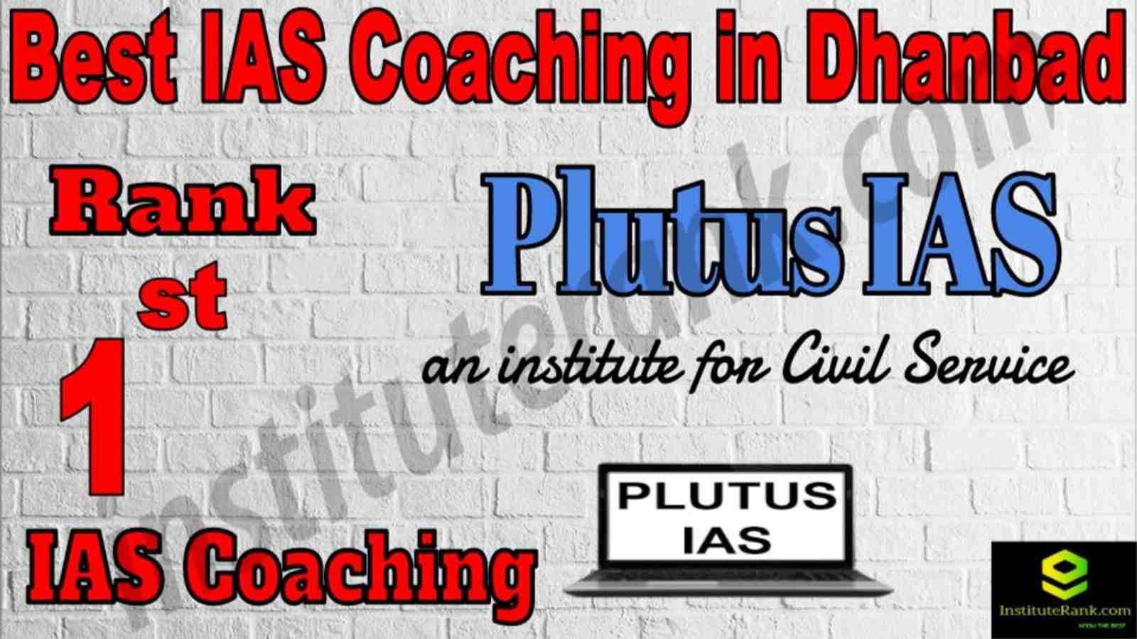 1st Best IAS Coaching in Dhanbad