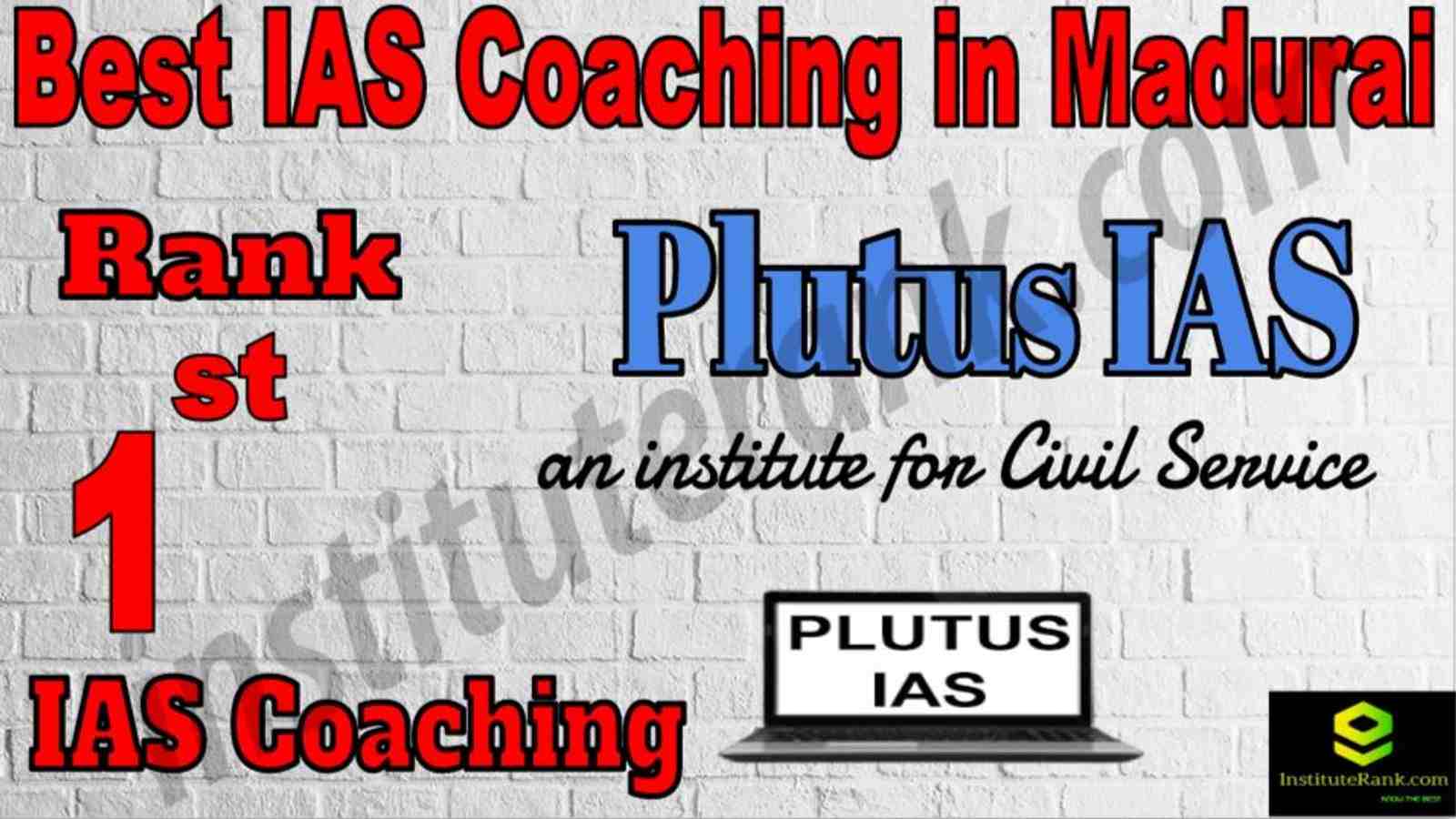 1st Best IAS Coaching in Madurai