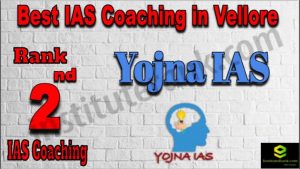 2nd IAS Coaching in Vellore