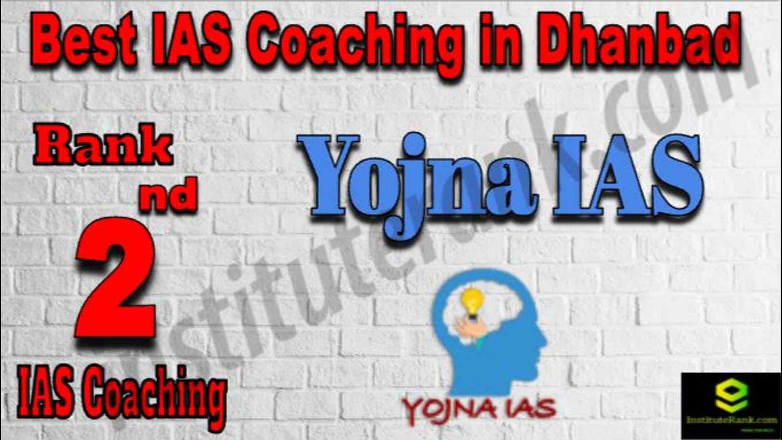 2nd Top IAS Coaching in Dhanbad 2nd Top IAS Coaching in Dhanbad