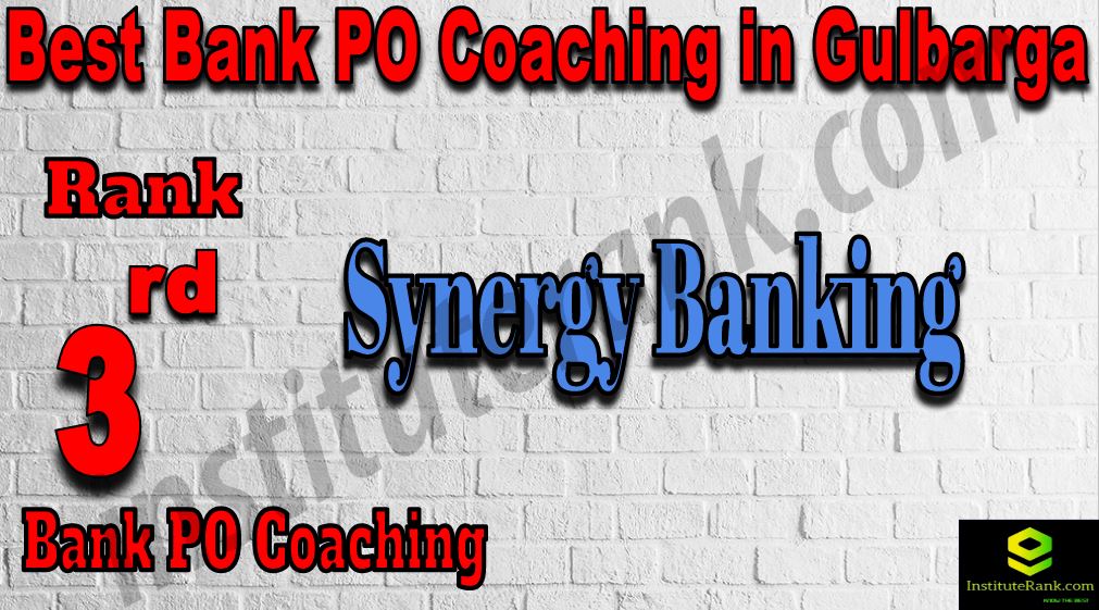 3rd Best Bank PO Coaching in Gulbarga