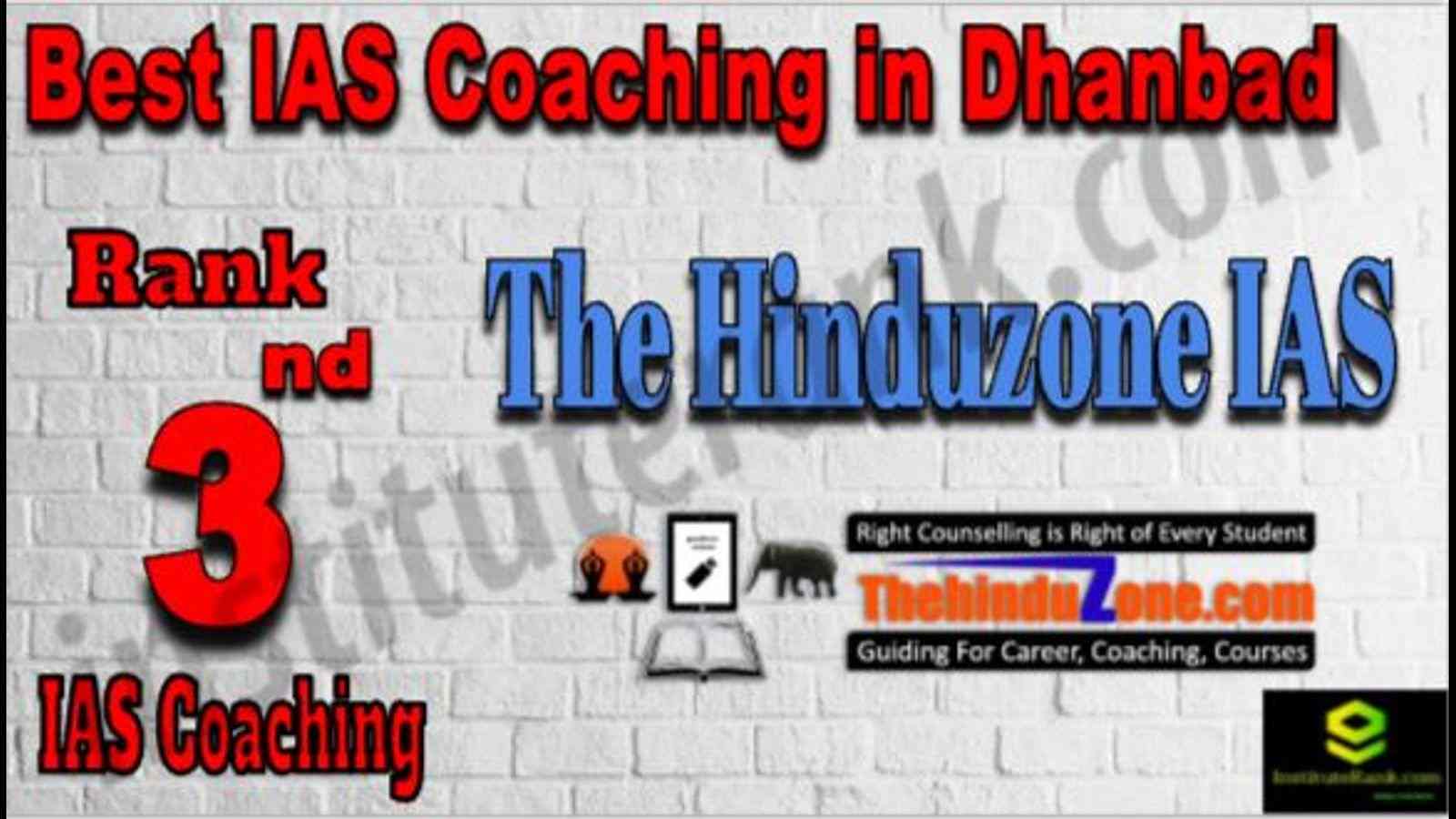 3rd Top IAS Coaching in Dhanbad 3rd Top IAS Coaching in Dhanbad