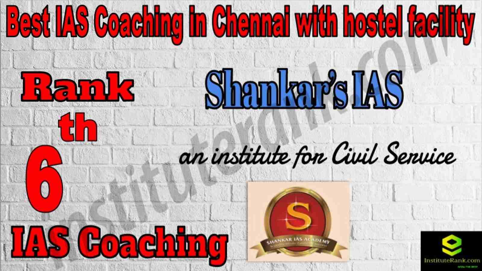 6th Best IAS Coaching in Chennai with hostel facility