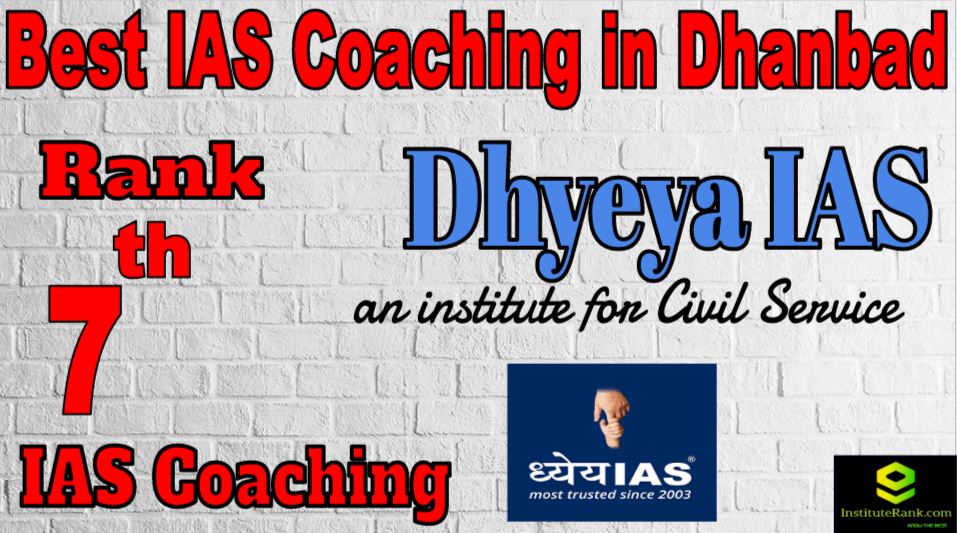 7th Best IAS Coaching in Dhanbad