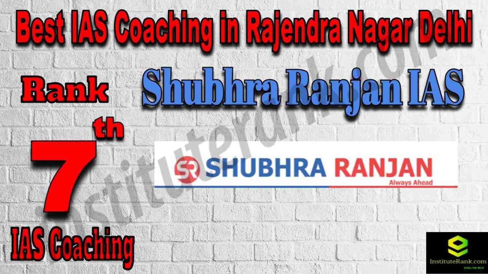7th Best IAS Coaching in Rajendra Nagar