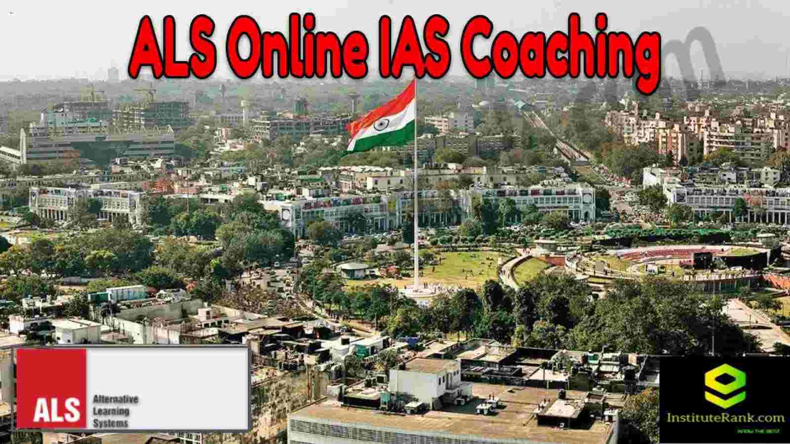 ALS Online IAS Coaching Classes