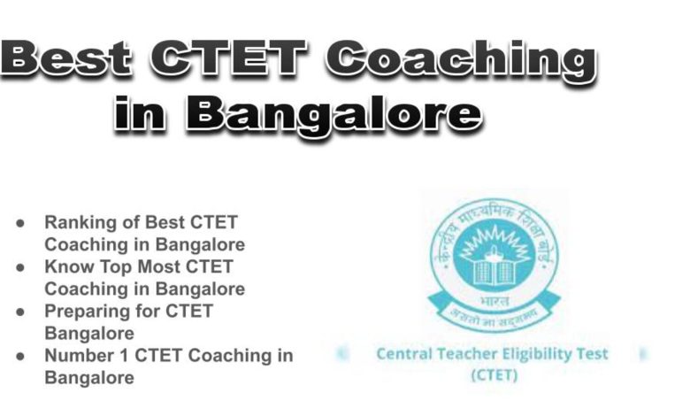 Best CTET Coaching in Bangalore