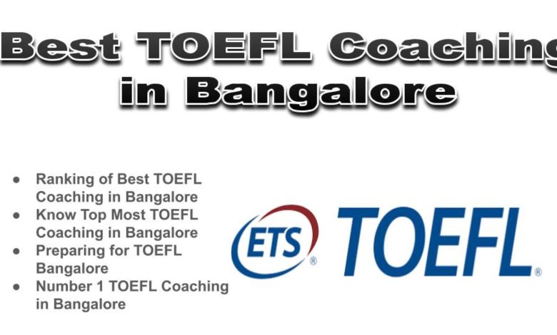 Best TOEFL Coaching in Bangalore