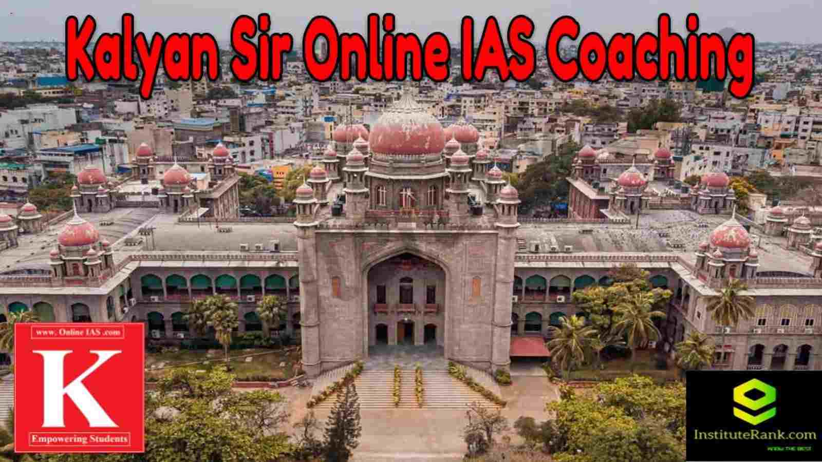Kalyan Sir Online IAS Classes