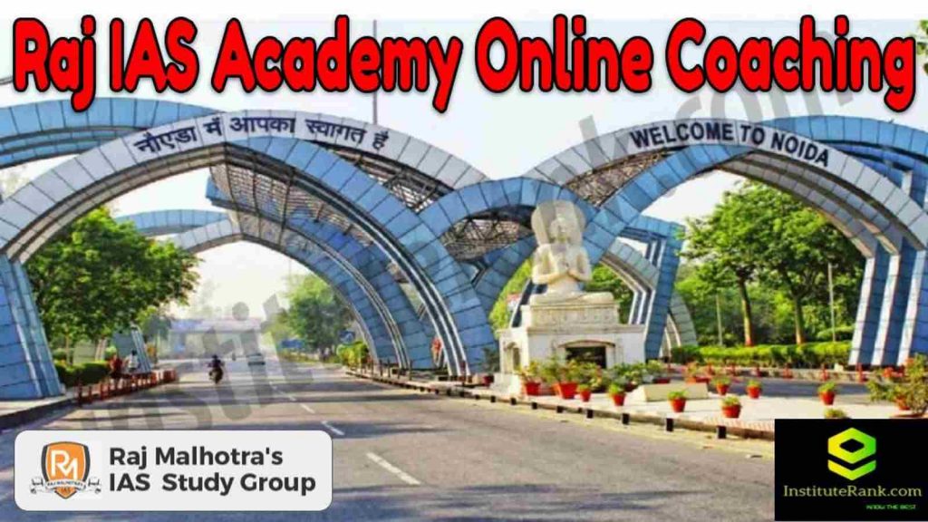 Raj IAS Academy Online Coaching Center