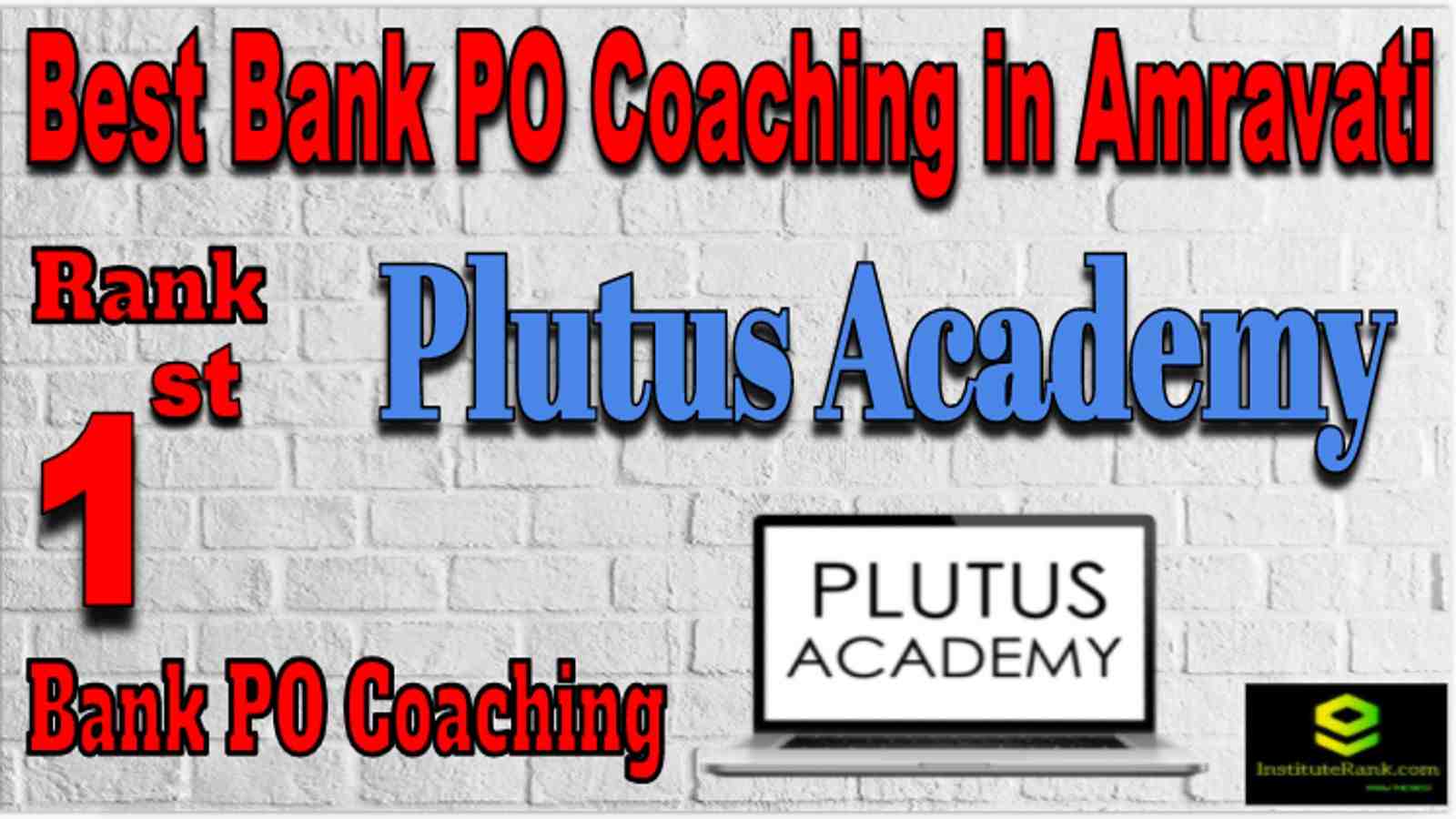 Rank 1 Best Banking PO Coaching in Amravati