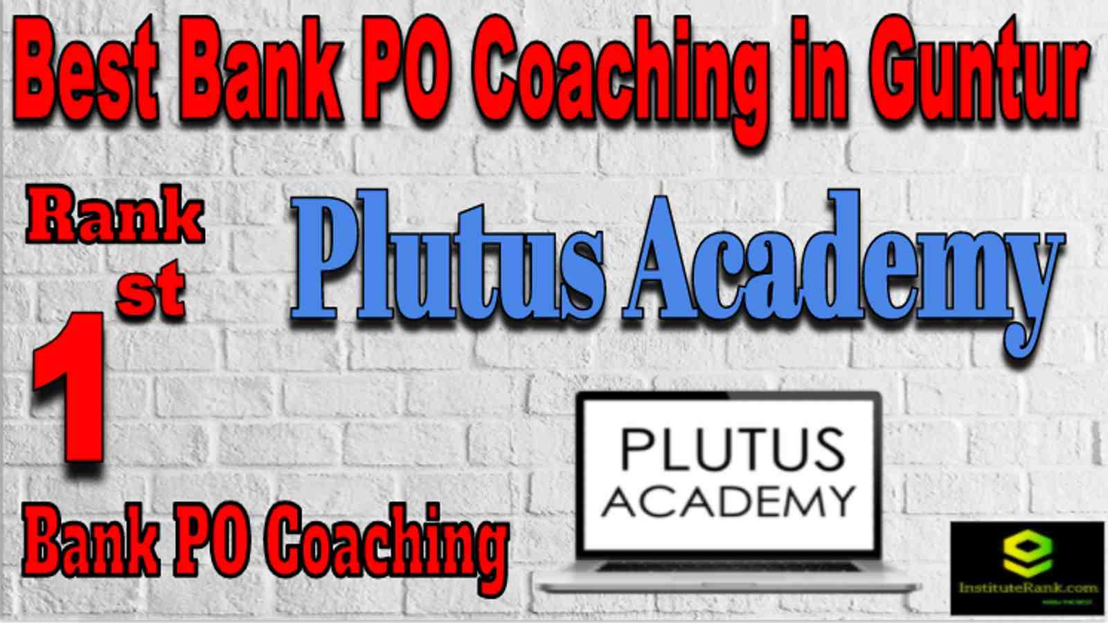 Rank 1 Top Banking PO Coaching in Guntur