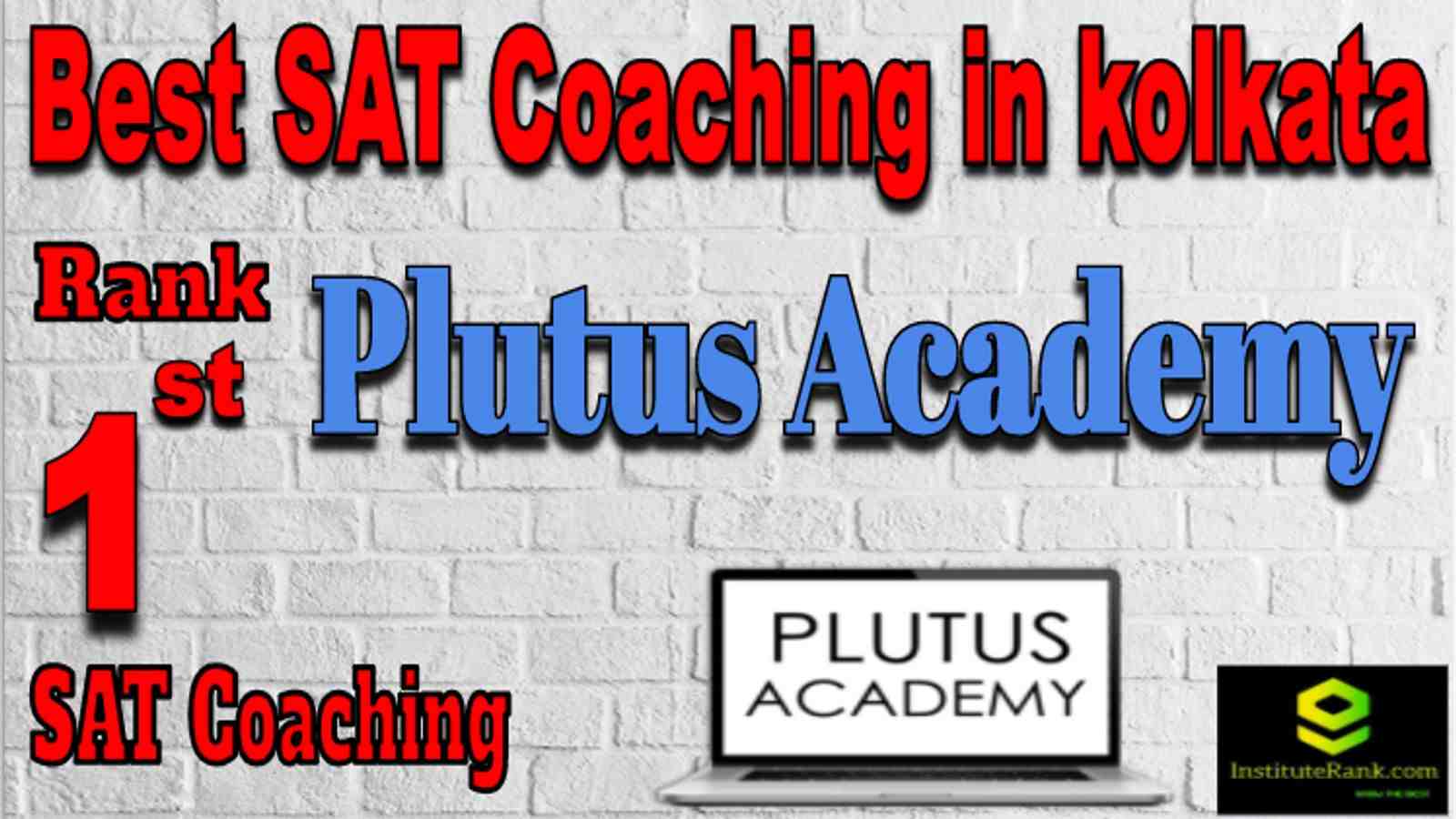 Rank 1 Top SAT Coaching in Kolkata Rank 1 Top SAT Coaching in Kolkata