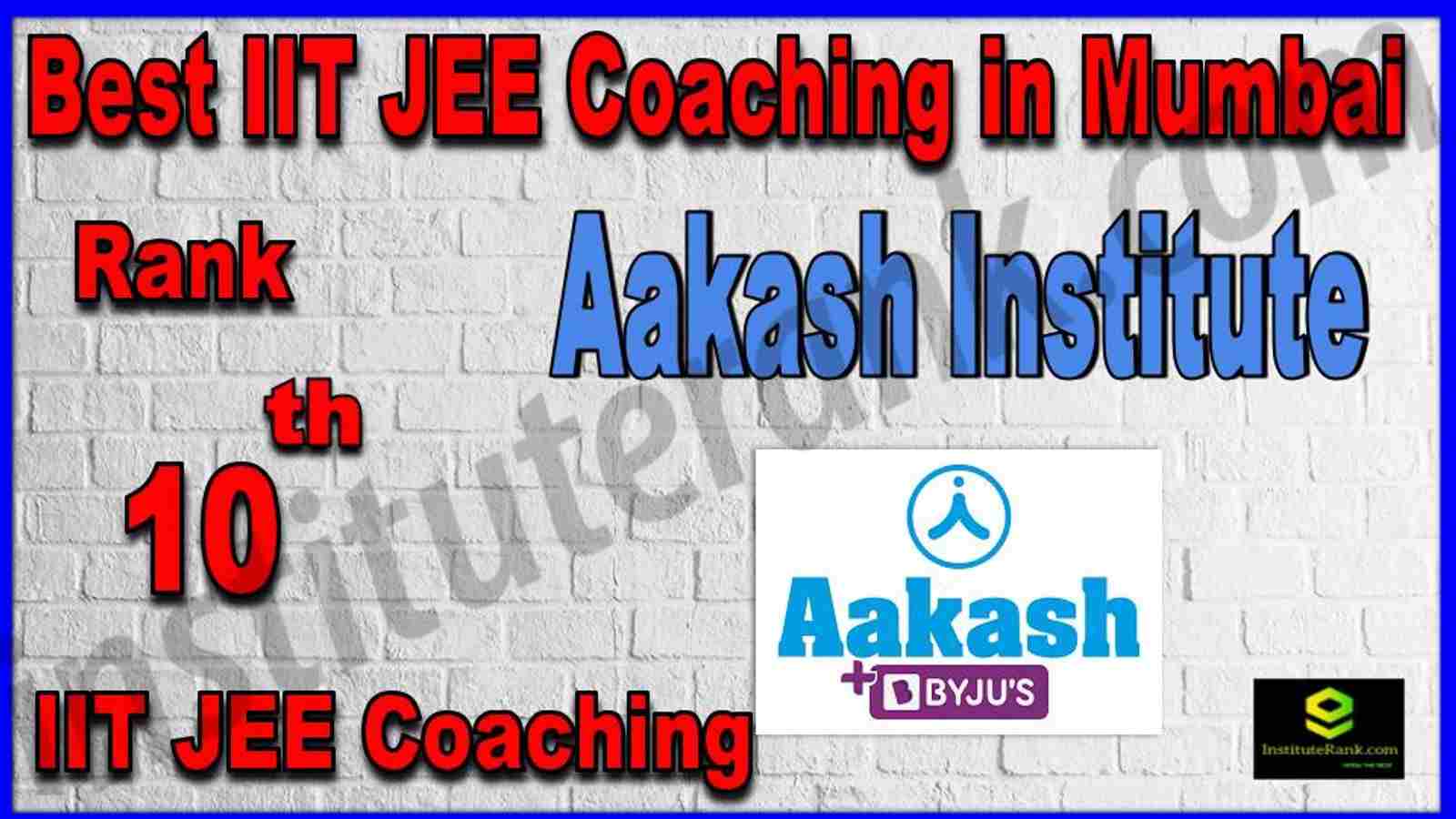 Rank 10th Best IIT JEE Coaching in Mumbai