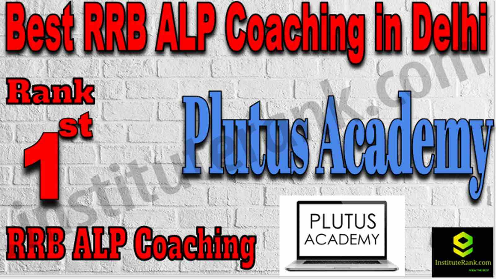 Rank 1st RRB ALP Coaching in Delhi. Full information of Rank 1st RRB ALP Coaching in Delhi. Rank 1st top RRB ALP Coaching in Delhi. Rank 1st RRB ALP Coaching in Delhi