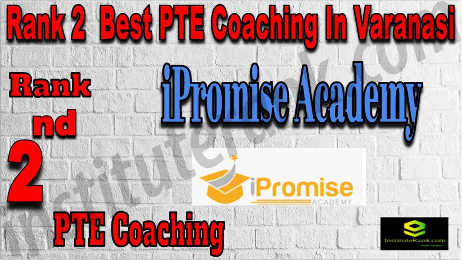 Rank 2 Best PTE Coaching In Varanasi