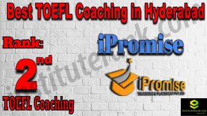 Rank 2 Best TOEFL Coaching in Hyderabad