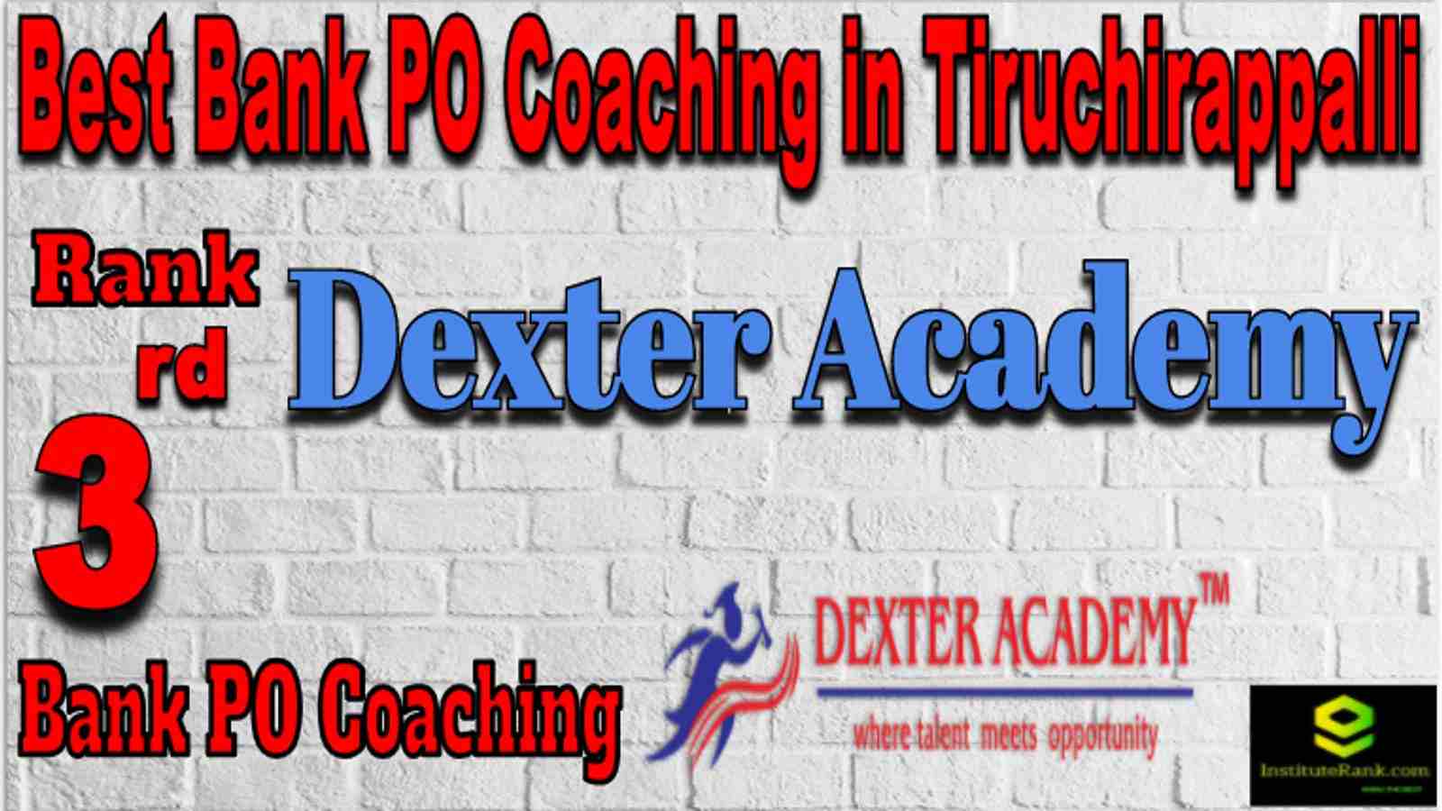 Rank 3 Best Bank PO Coaching in Tiruchirapalli
