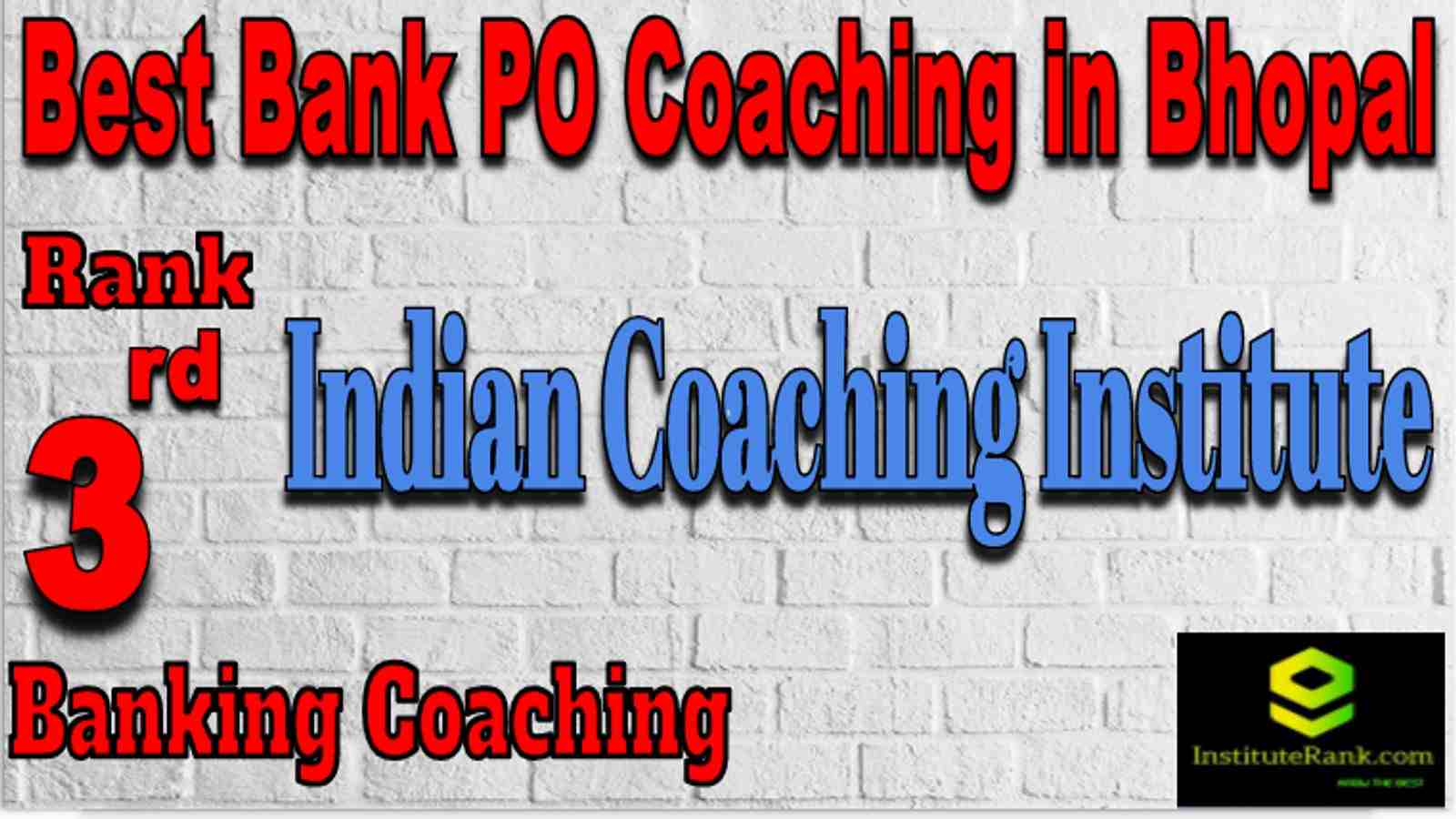Rank 3 Best Banking PO Coaching in Bhopal. Rank 3 Best Banking PO Coaching in Bhopal