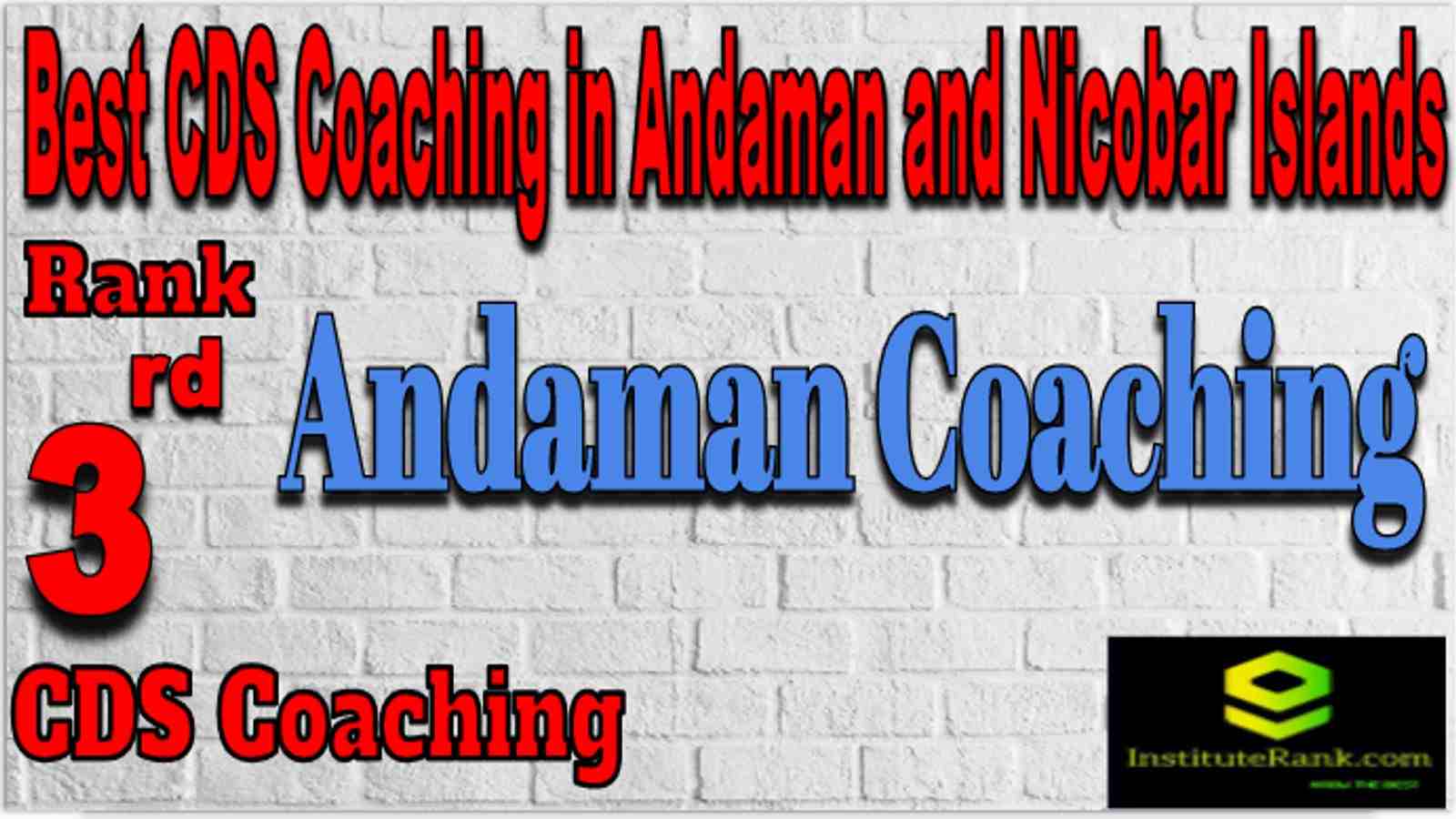 Rank 3 Best CDS Coaching in Andaman and Nicobar islands