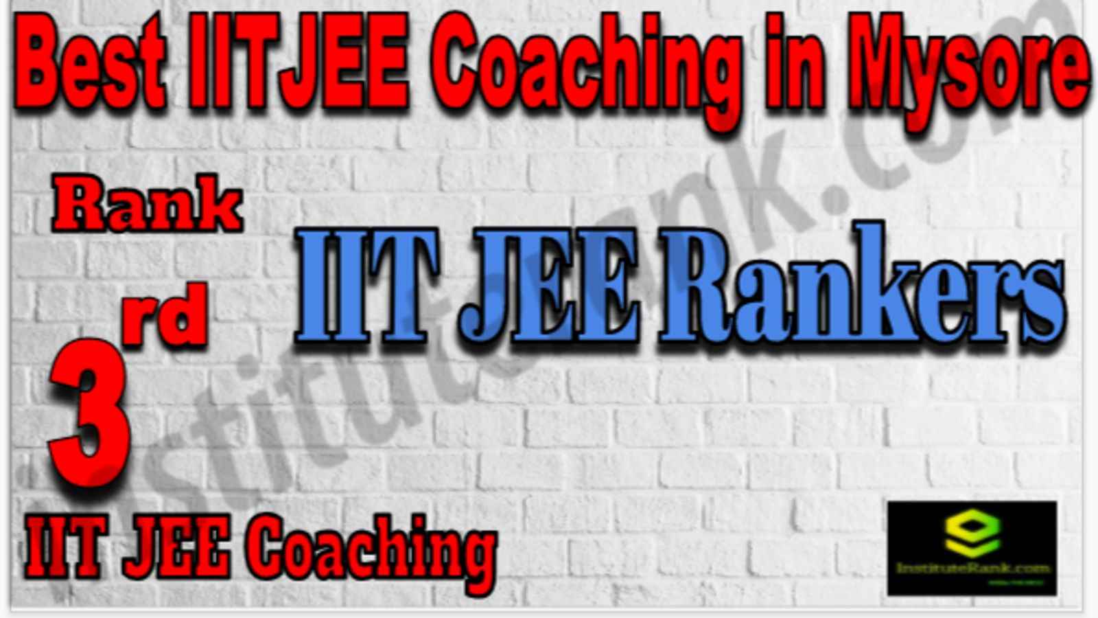Rank 3 Best IIT Coaching in Mysore