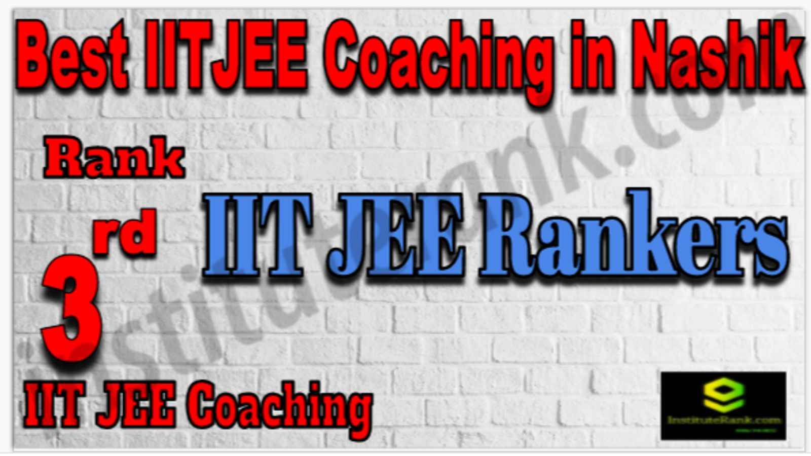 Rank 3 Best IIT NEET Coaching in Nashik