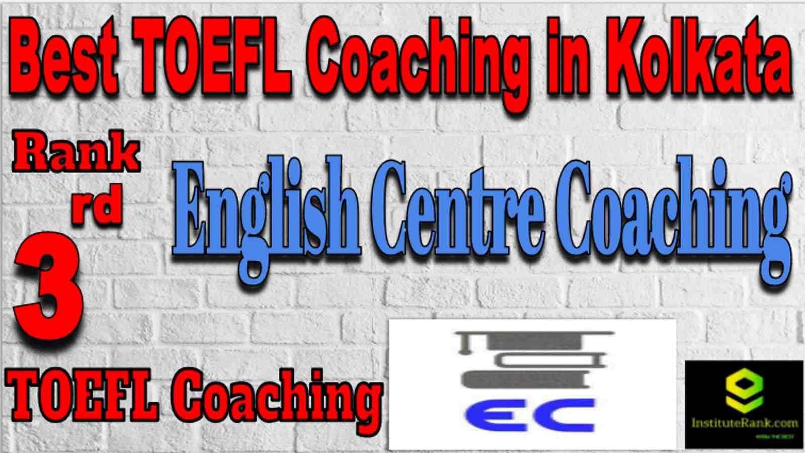 Rank 3 Best TOEFL Coaching in Kolkata