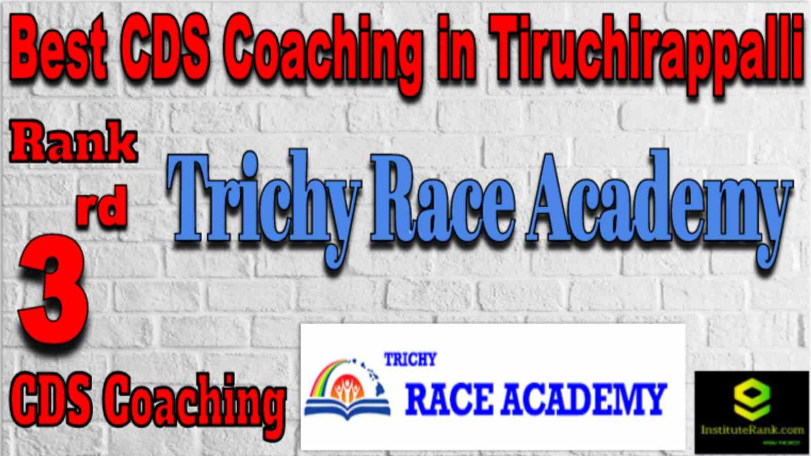 Rank 3 best CDS Coaching in Tiruchirappali