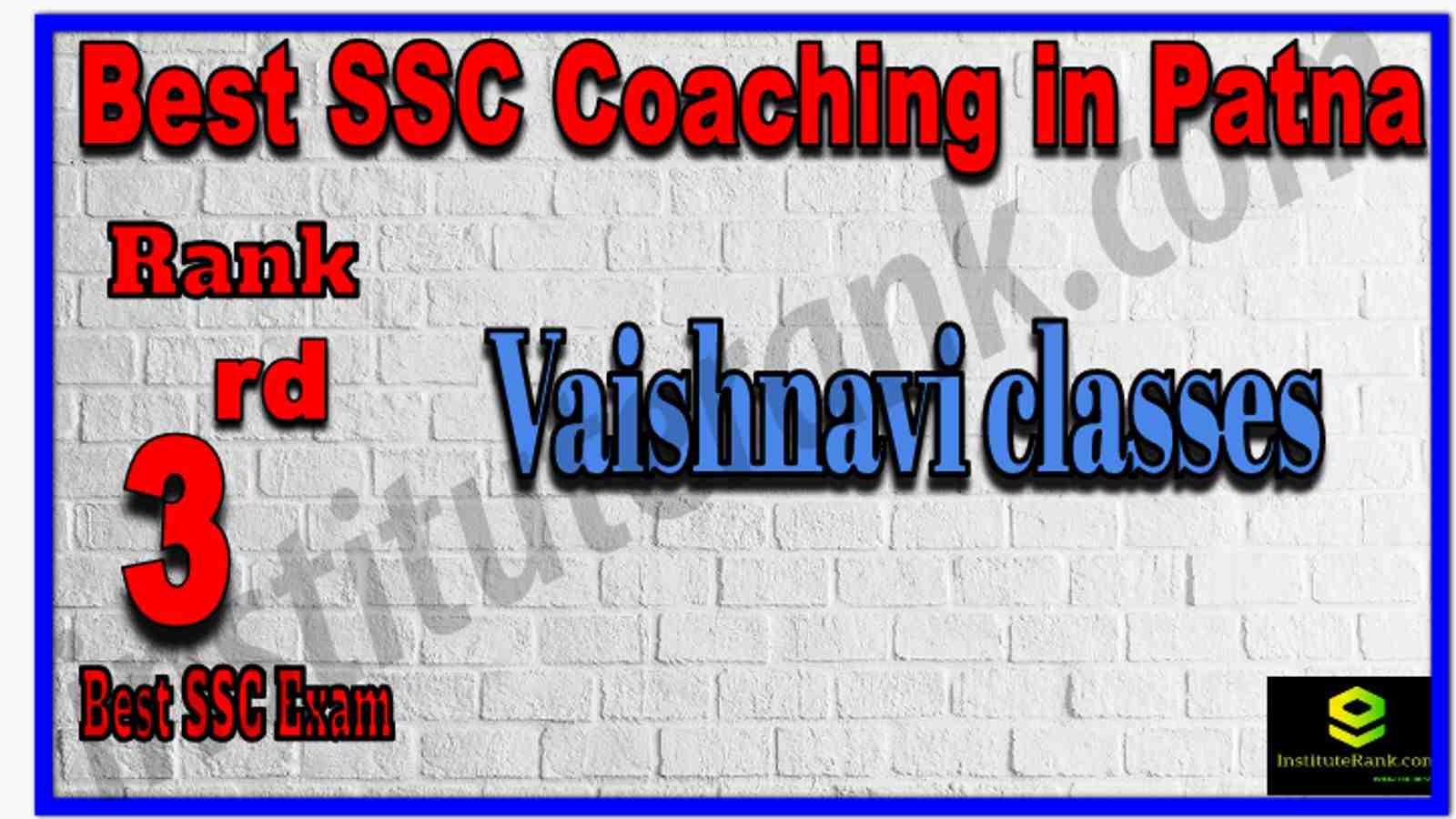 Rank 3rd Best SSC Coaching in Patna