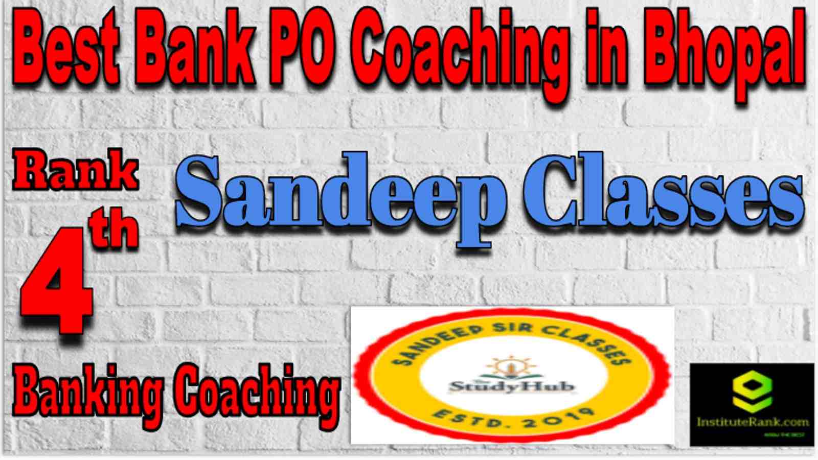 Rank 4 Best Banking PO Coaching in Bhopal Rank 4 Best Banking PO Coaching in Bhopal