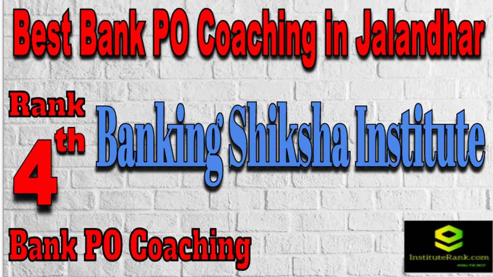 Rank 4 Best Banking PO Coaching in Jalandhar