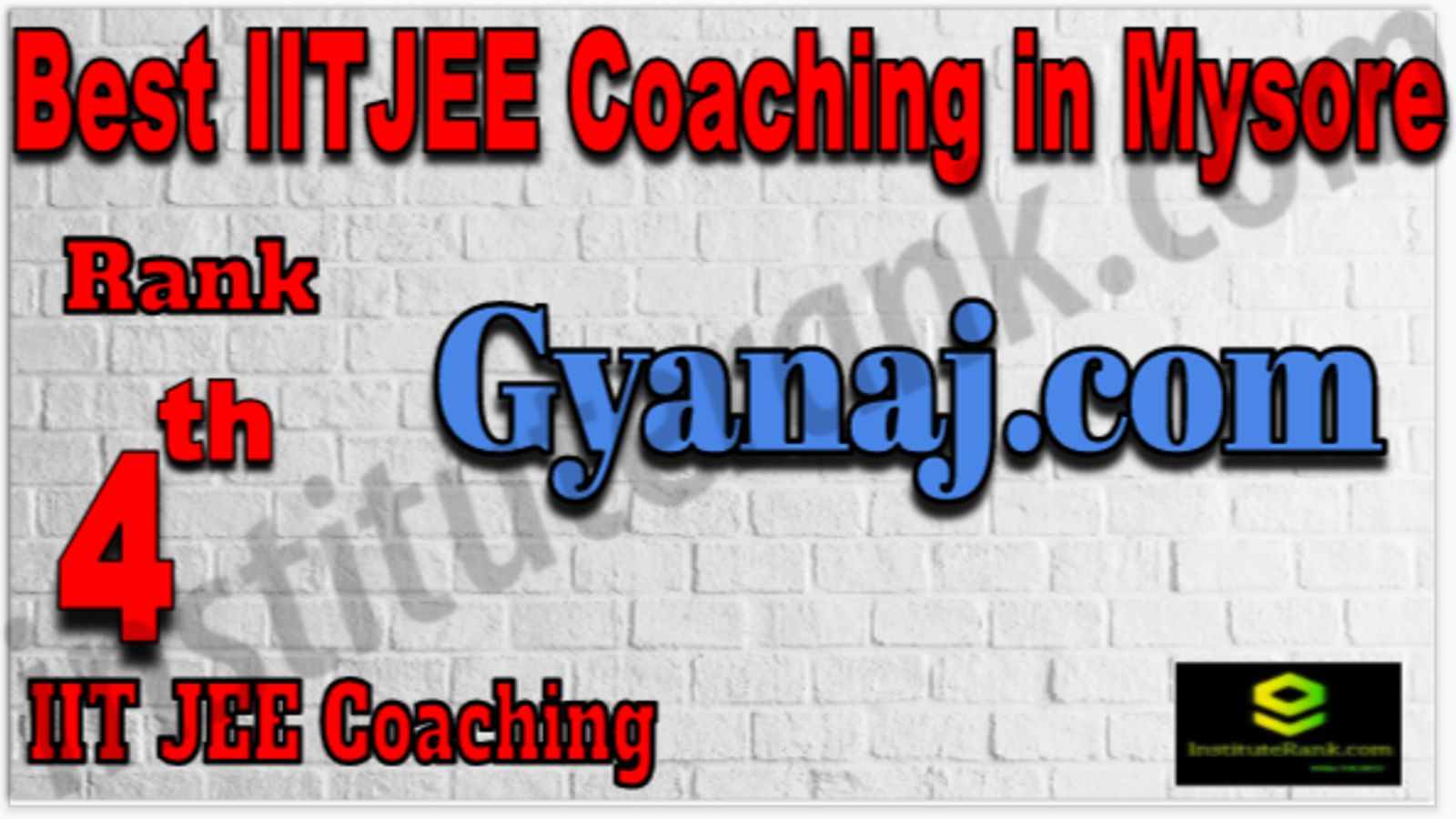 Rank 4 Best IIT Coaching in Mysore