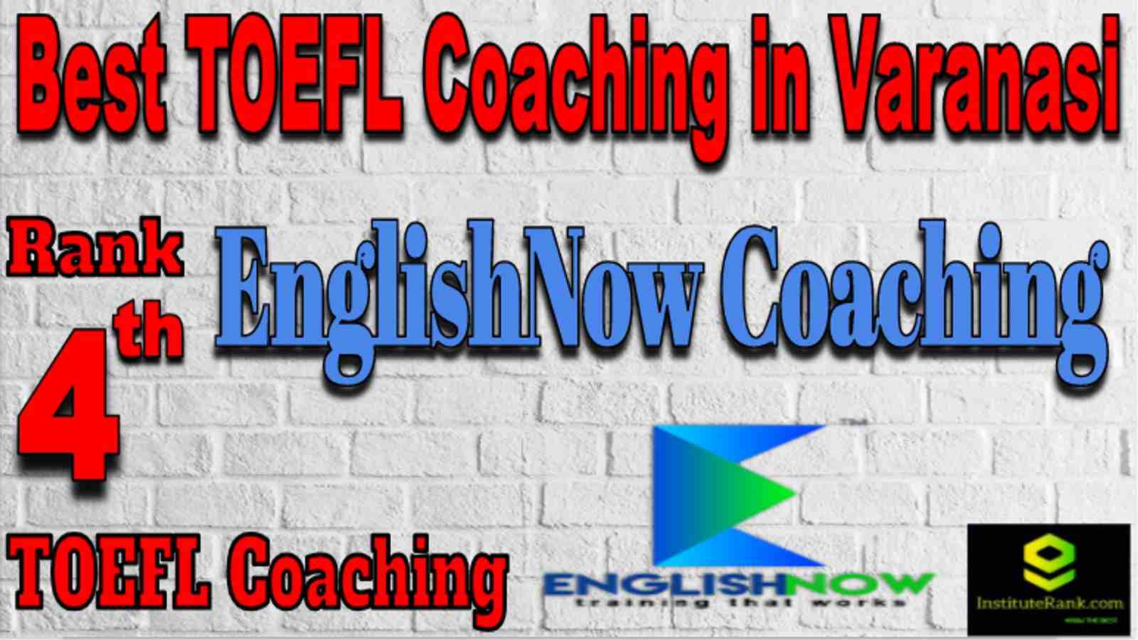 Rank 4 Best TOEFL Coaching in Varanasi