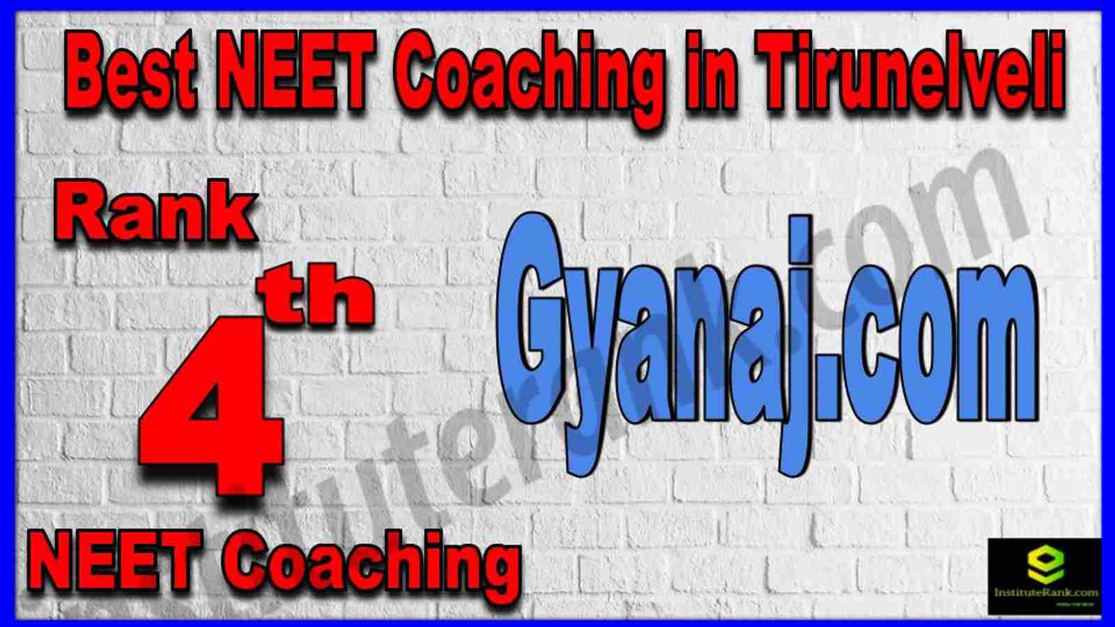 Rank 4th Best NEET Coaching in Tirunelveli