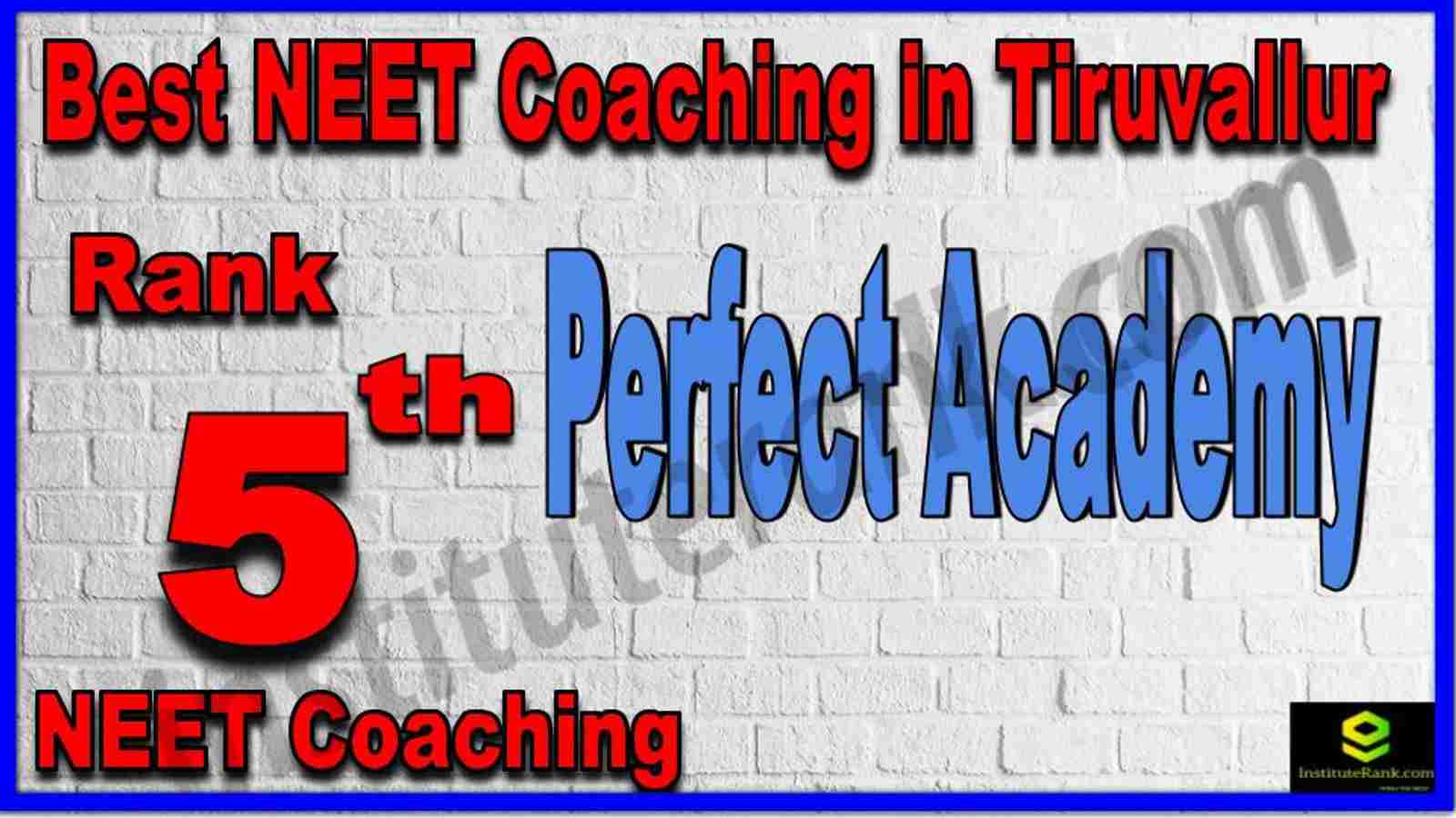 Rank 5th Best NEET Coaching in Tiruvallur