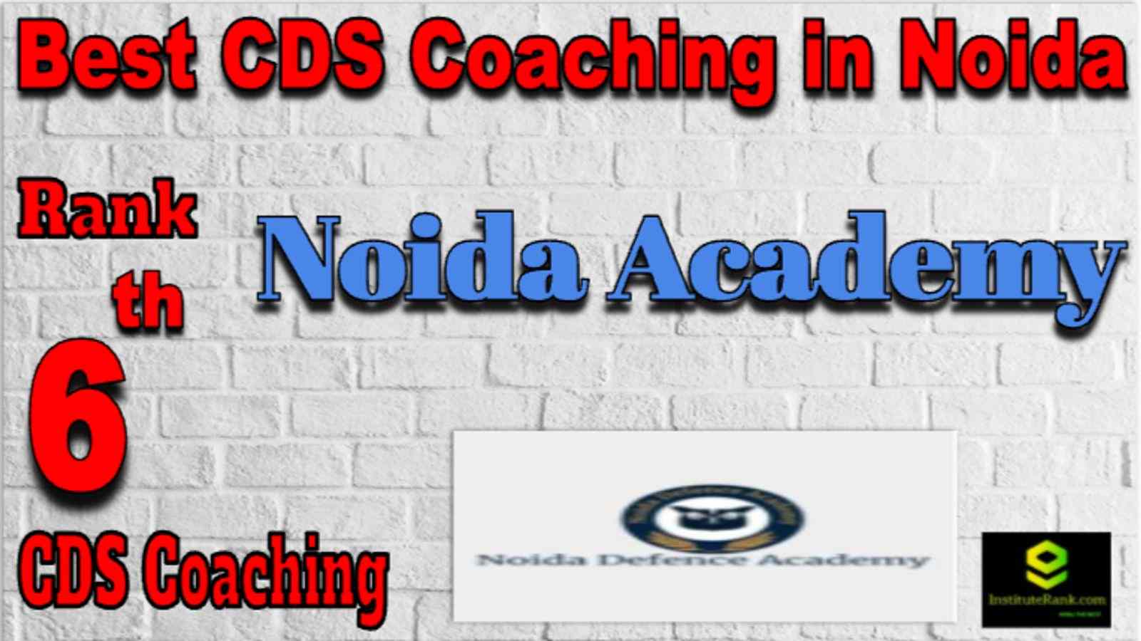 Rank 6 Best CDS Coaching in Noida